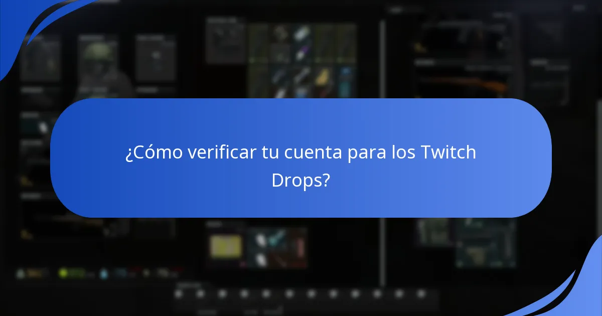 ¿Cuándo ocurren los Twitch Drops de Escape From Tarkov?