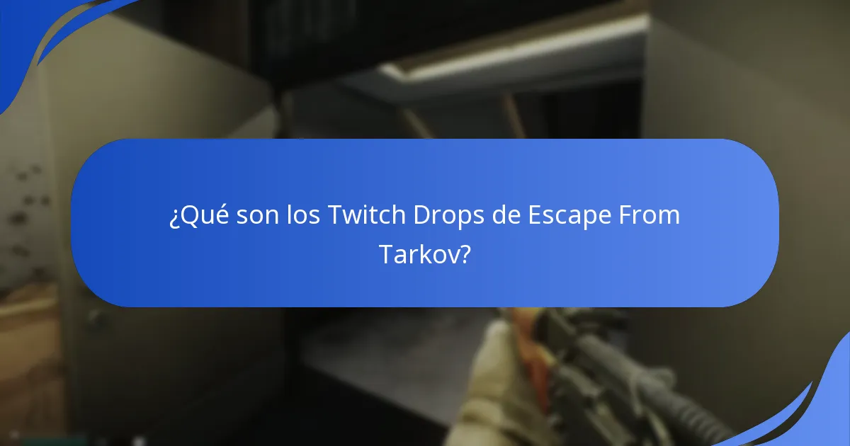 ¿Cómo mejoran los Twitch Drops la participación de los espectadores?